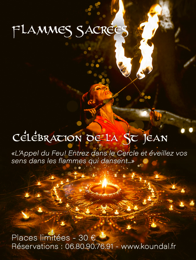 Danse des Flammes-Mandala de lumière-Cercle de Feu-rituel-Koundal